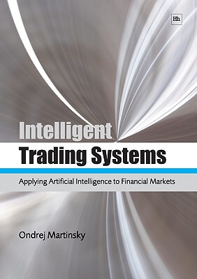【预售】Intelligent Trading Systems: Applying Artificial