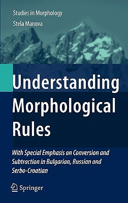 【预售】Understanding Morphological Rules: With Special