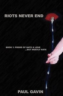 【预售】Riots Never End: Book 1: Poems of Hate & Love...But