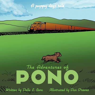 【预售】The Adventures of Pono: A Puppy Dog's Tale