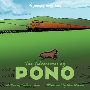【预售】The Adventures of Pono: A Puppy Dog's Tale