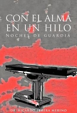 【预售】Con El Alma En Un Hilo: Noches de Guardia
