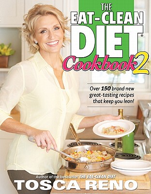 【预售】The Eat-Clean Diet Cookbook 2: More Great-Tasting