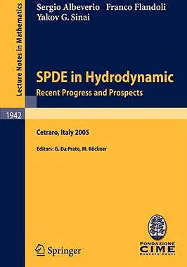 【预售】Spde in Hydrodynamics: Recent Progress and