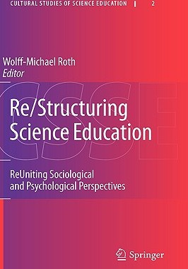 【预售】Re/Structuring Science Education: Reuniting
