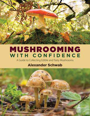 【预售】Mushrooming with Confidence: A Guide to Collecting
