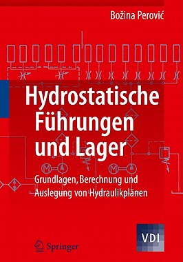 【预售】Hydrostatische Fuhrungen Und Lager: Grundlagen