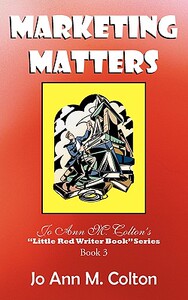 【预售】Marketing Matters: Jo Ann M. Colton's 