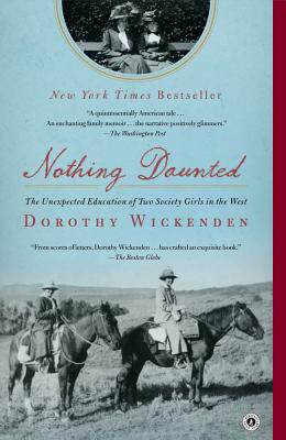【预售】Nothing Daunted: The Unexpected Education of Two