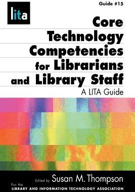 【预售】Core Tech Competencies for Librarians and Library