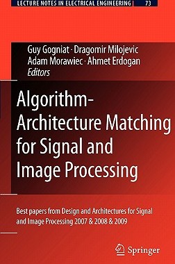 【预售】Algorithm-Architecture Matching for Signal and Image