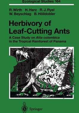 【预售】Herbivory of Leaf-Cutting Ants: A Case Study on Atta