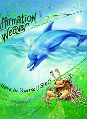 【预售】Affirmation Weaver: A Believe in Yourself Story
