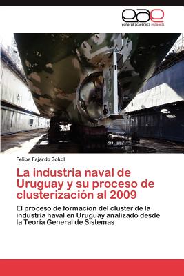 【预售】La Industria Naval de Uruguay y Su Proceso de - 封面