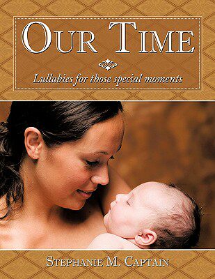 【预售】Our Time: Lullabies for Those Special Moments