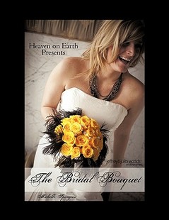 Earth Presents Bridal Heaven the Bouquet 预售