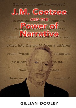 【预售】J.M. Coetzee and the Power of Narrative