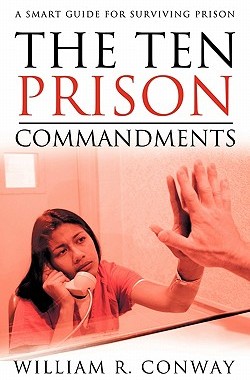 【预售】The Ten Prison Commandments: A Smart Guide for