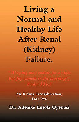【预售】Living a Normal & Healthy Life After Renal (Kidney)