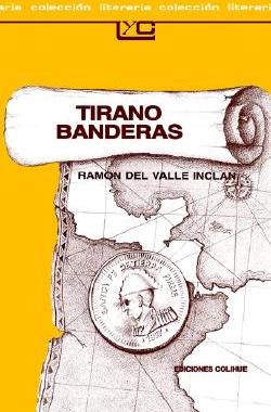 【预售】Tirano Banderas: Novela de Tierra Caliente