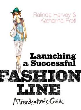 【预售】Launching a Successful Fashion Line