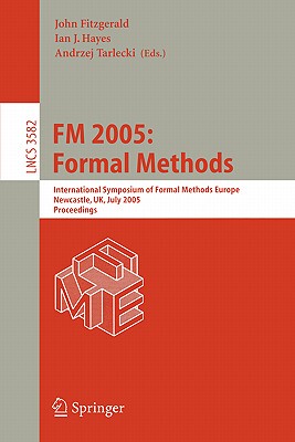 【预售】FM 2005: Formal Methods: International Symposium of