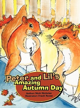 【预售】Peter and Lil's Amazing Autumn Day