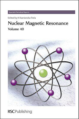 【预售】Nuclear Magnetic Resonance, Volume 40