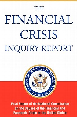 【预售】The Financial Crisis Inquiry Report, Authorized