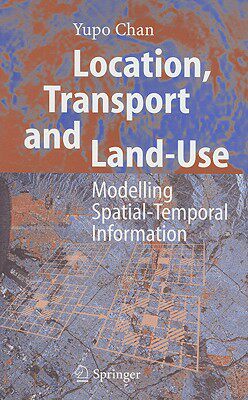 【预售】Location, Transport and Land-Use: Modelling