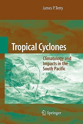 【预售】Tropical Cyclones: Climatology and Impacts in the