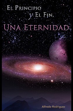 【预售】El Principio y El Fin, Una Eternidad
