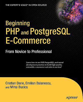【预售】Beginning PHP and PostgreSQL E-Commerce: From Novice