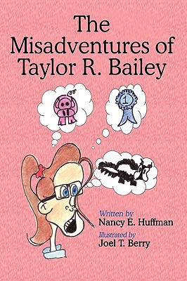 【预售】The Misadventures of Taylor R. Bailey