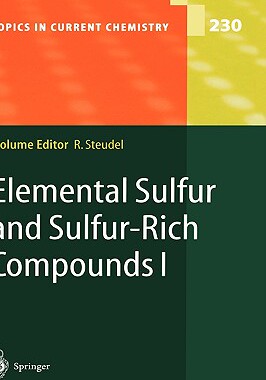 【预售】Elemental Sulfur and Sulfur-Rich Compounds I