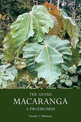 【预售】The Genus Macaranga - A Prodromus