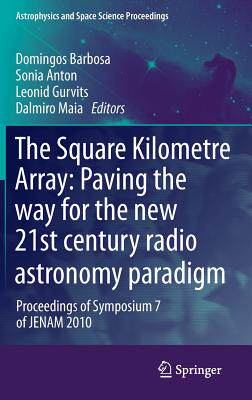 【预售】The Square Kilometre Array: Paving the Way for the