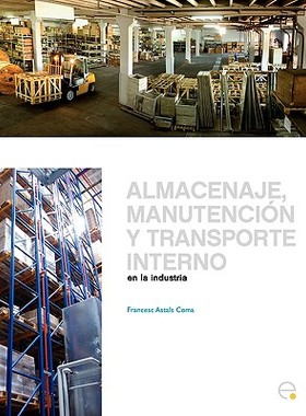 【预售】Almacenaje, Manutencin y Trasporte Interno En La