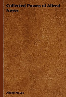 【预售】Collected Poems of Alfred Noyes