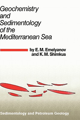 【预售】Geochemistry and Sedimentology of the Mediterranean