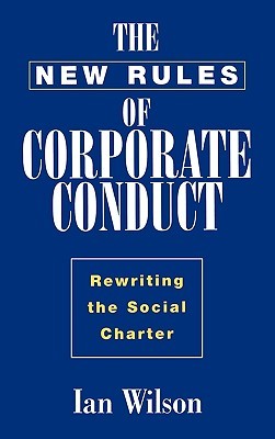【预售】The New Rules of Corporate Conduct: Rewriting the