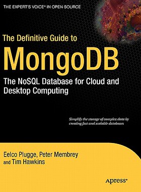 【预售】The Definitive Guide to Mongodb: The Nosql Database