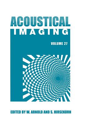 【预售】Acoustical Imaging: Volume 27
