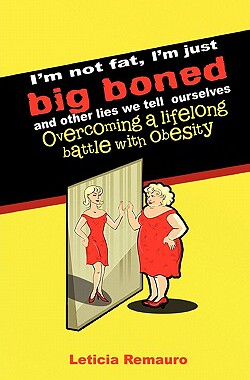 【预售】I'm Not Fat, I'm Just Big Boned and Other Lies We