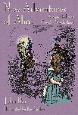 【预售】New Adventures of Alice: A Sequel to Lewis Carroll's