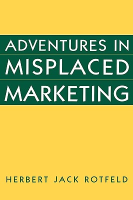 【预售】Adventures in Misplaced Marketing