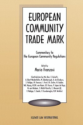 【预售】European Community Trademark, Commentary to the