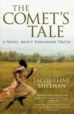 【预售】The Comet's Tale: A Novel about Sojourner Truth