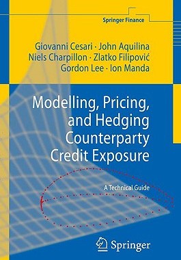 【预售】Modelling, Pricing, and Hedging Counterparty Credit