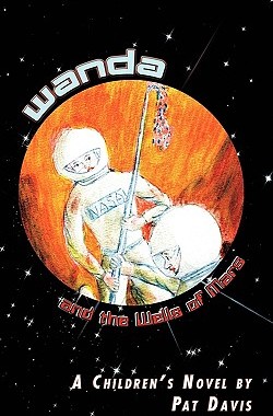 【预售】Wanda and the Wells of Mars: A Children's Novel